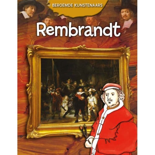 Rembrandt - Beroemde Kunstenaars - Craig Boutland