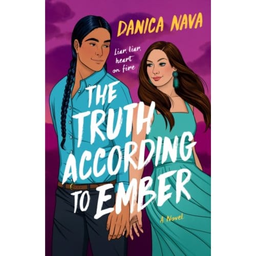 The Truth According To Ember - Nava, Danica