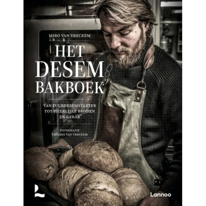 Het Desem Bakboek - Miro Van Vreckem