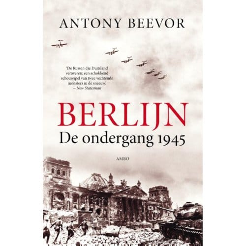 Berlijn - Antony Beevor