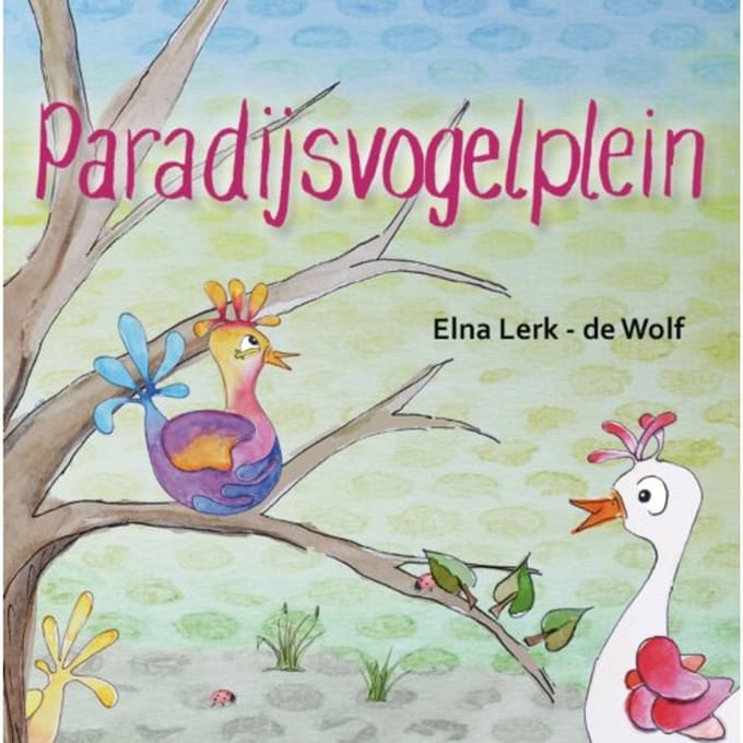 Paradijsvogelplein - E.B.M. Lerk-de Wolf