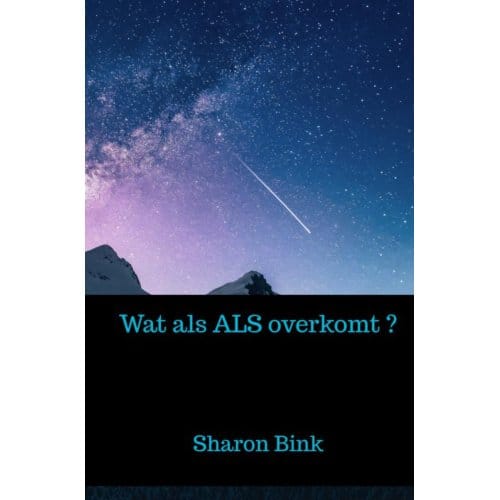Wat Als Als Overkomt ? - Sharon Bink