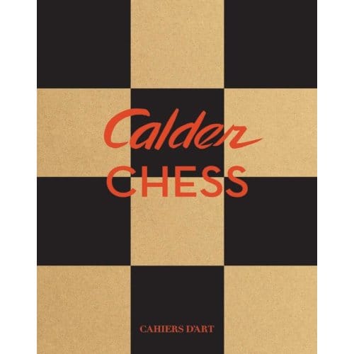 Calder: Chess Knightmares - Jed Perl