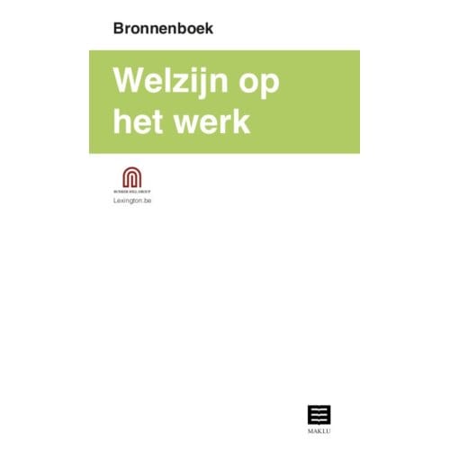 Welzijn Op Het Werk (Bronnenboek) - Bunker Hill Group