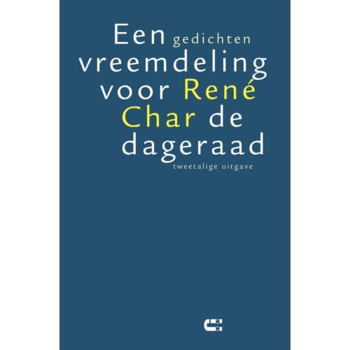 Een Vreemdeling Voor De Dageraad - René Char