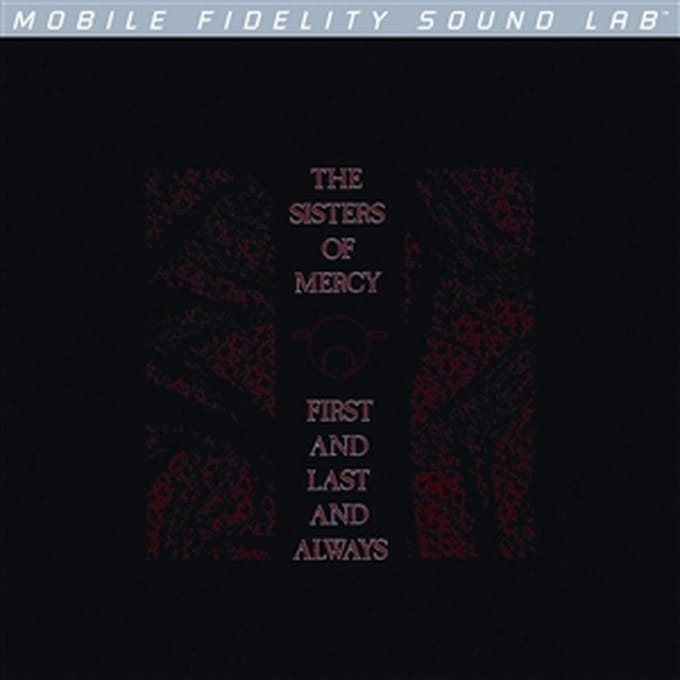 First And Last And Always - Sisters Of Mercy