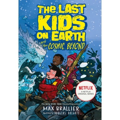 The Last Kids On Earth And The Cosmic Beyond - The Last Kids On Earth - Max Brallier