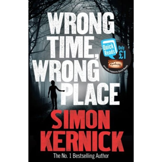 Wrong Time, Wrong Place - Quick Reads 2013 - Simon Kernick