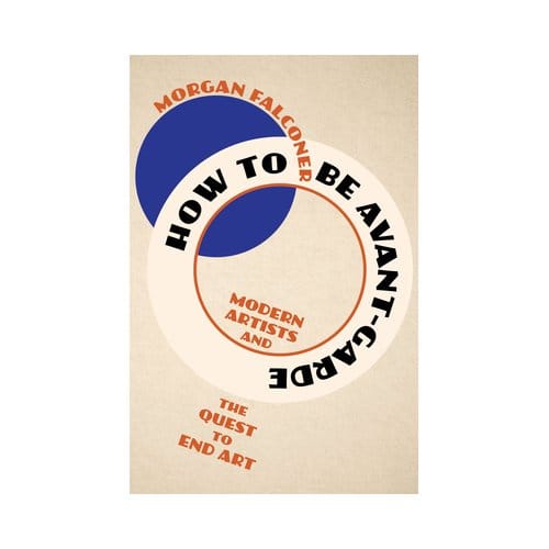 How To Be Avant-Garde - Morgan (Sotheby's Institute of A