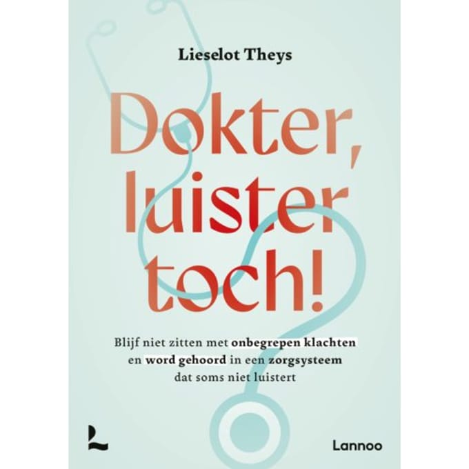 Dokter, Luister Toch! - Lieselot Theys