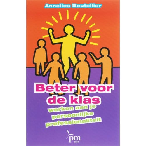 Beter Voor De Klas - Pm-Reeks - A. Boutellier