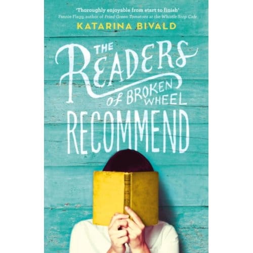 Readers Of Broken Wheel Recommend - Katarina Bivald