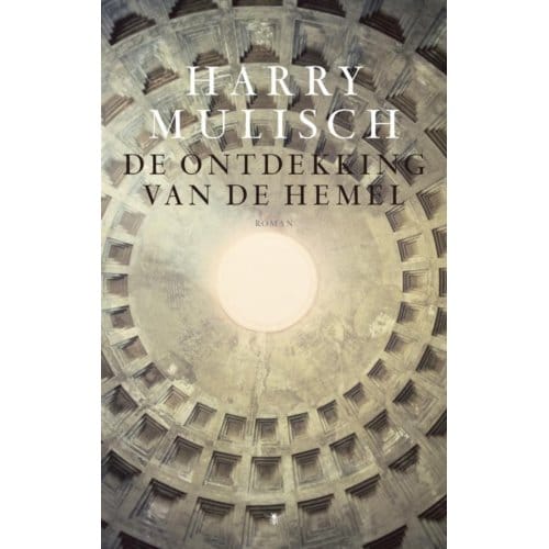 De Ontdekking Van De Hemel - Harry Mulisch
