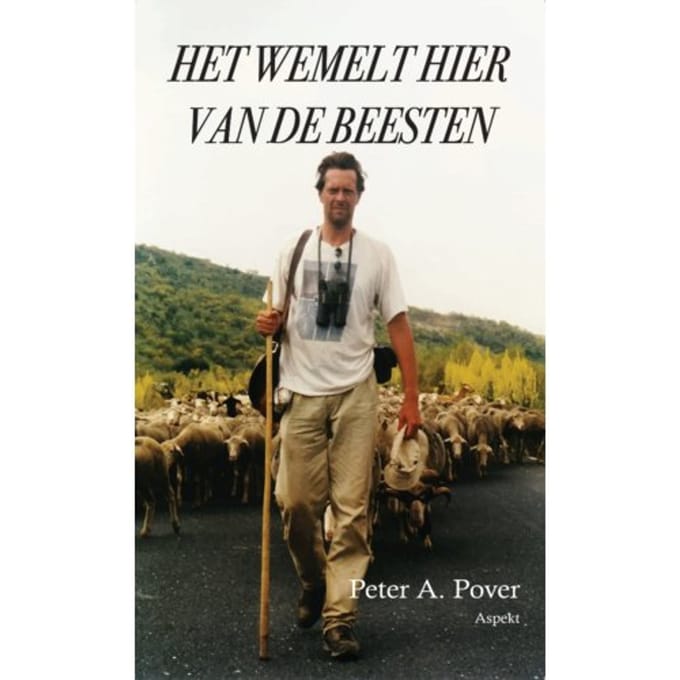 Het Wemelt Hier Van De Beesten - Peter A. Pover