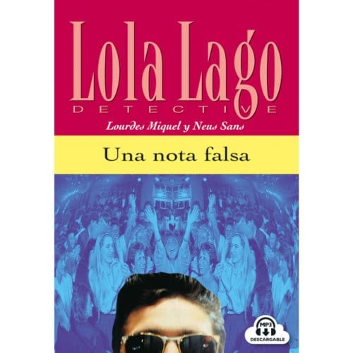 Lola Lago - Una Nota Falsa / A2 - Lola Lago