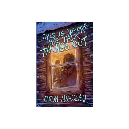 This is where we talk things out - Caitlin Marceau