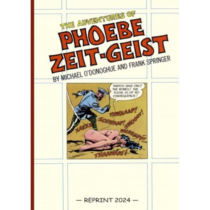 The Adventures Of Phoebe Zeit-Geist (Reprint) - Michael O’Donoghue