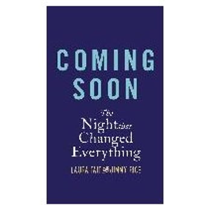 The Night That Changed Everything - Laura Tait