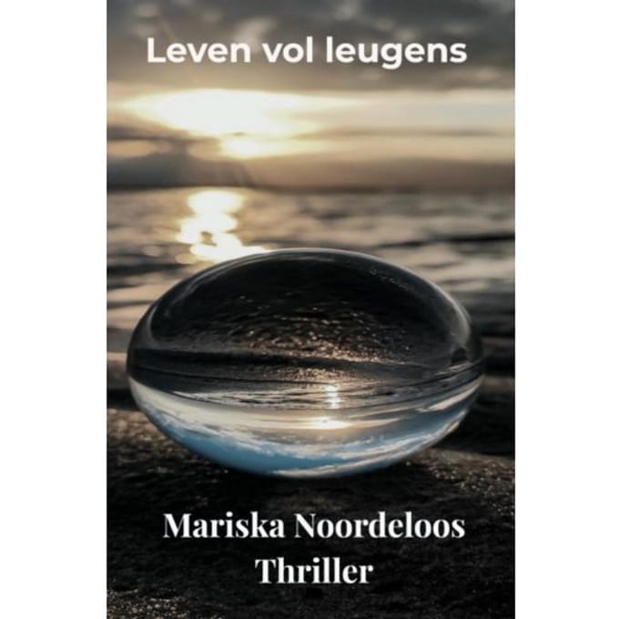 Leven Vol Leugens - Mariska Noordeloos