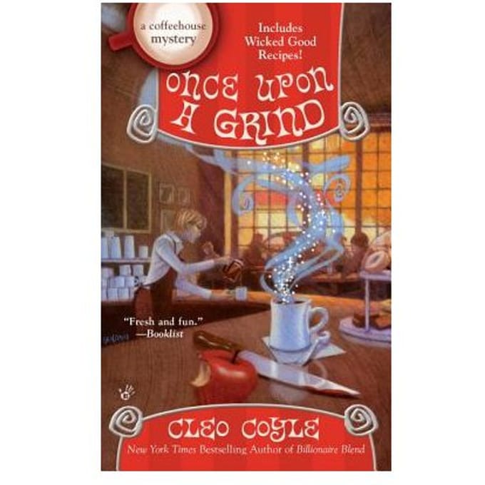 Once Upon A Grind - Cleo Coyle
