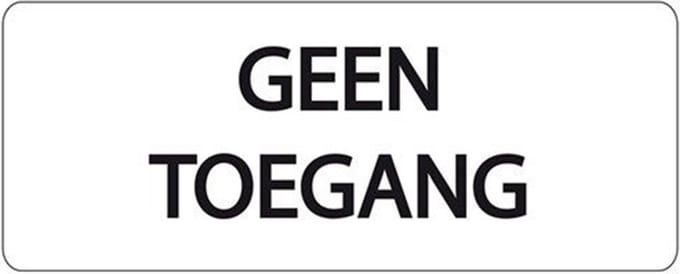 Ivana Tekstbord Geen Toegang