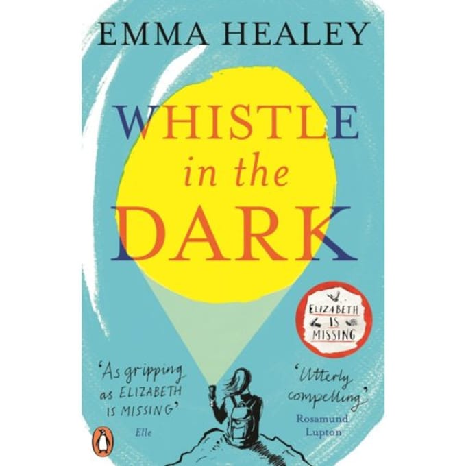 Whistle In The Dark - Emma Healey