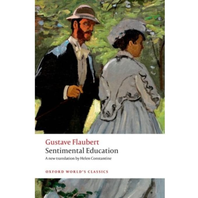 Sentimental Education - Oxford World's Classics - Gustave Flaubert