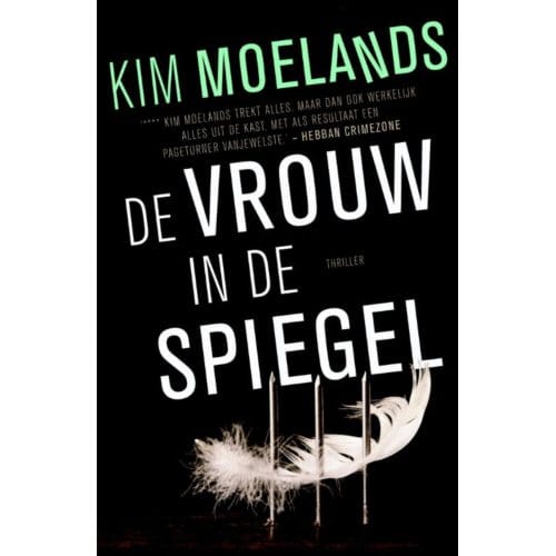 De Vrouw In De Spiegel - Kim Moelands
