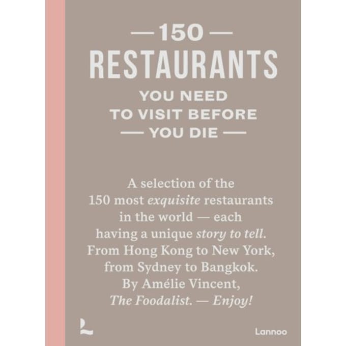 150 Restaurants You Need To Visit Before You Die - 150 - Amélie Vincent