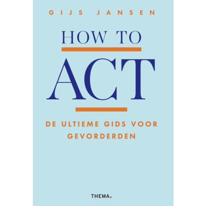How To Act - Gijs Jansen