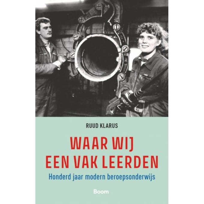 Waar Wij Een Vak Leerden - Ruud Klarus
