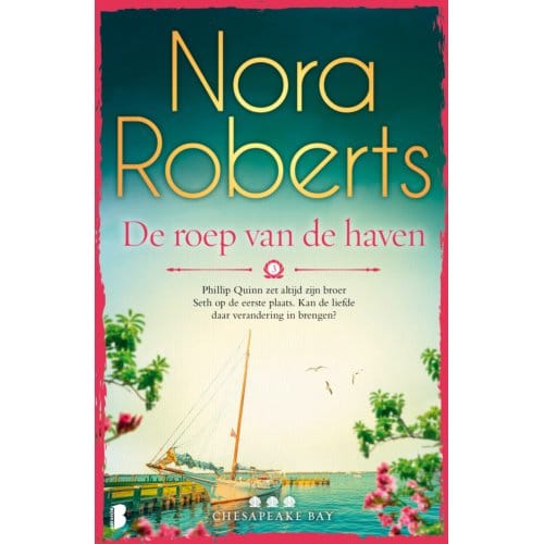 De Roep Van De Haven - Chesapeake Bay - Nora Roberts