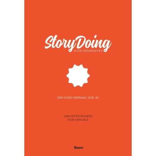 Storydoing Voor Organisaties - Jan-Peter Bogers