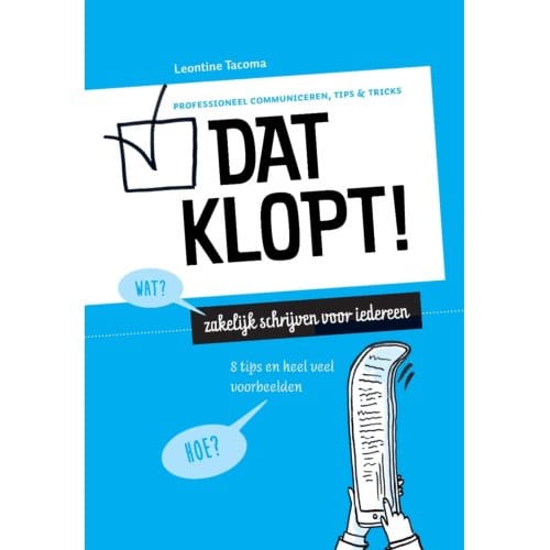 Dat Klopt! - Professioneel Communiceren, Tips & Tricks