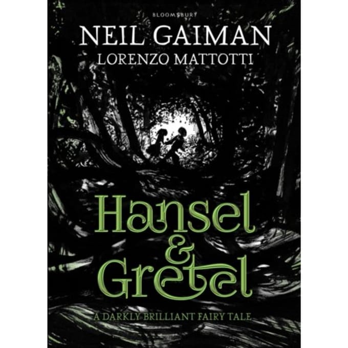 Hansel And Gretel - Neil Gaiman