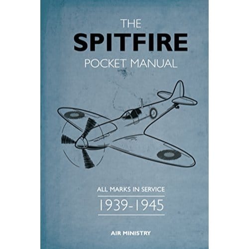 The Spitfire Pocket Manual - Robson, Martin (University of Ex