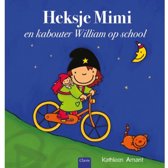 Heksje Mimi En Kabouter William Op School - Heksje Mimi - Kathleen Amant