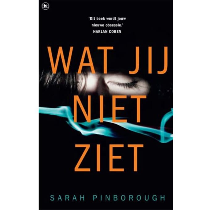 Behind Her Eyes (Wat Jij Niet Ziet) - Sarah Pinborough
