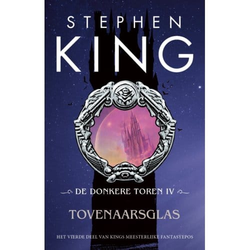 Tovenaarsglas - De Donkere Toren - Stephen King