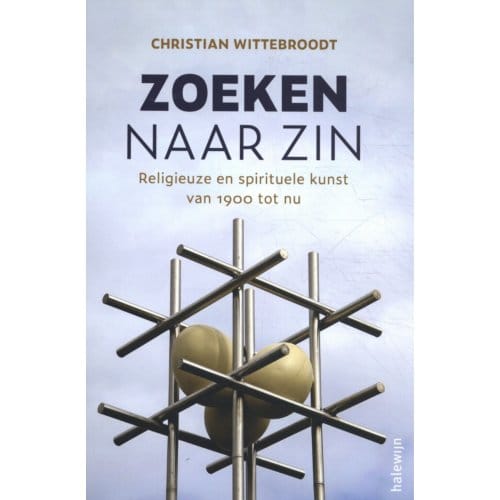 Zoeken Naar Zin - Christian Wittebroodt