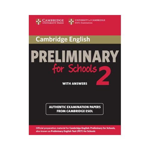 Cambridge English Preliminary For Schools 2 Student's Book With Answers - Cambridge ESOL