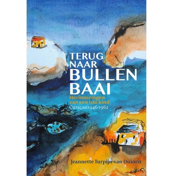 Terug Naar Bullenbaai - Jeannette Turpijn-van Duinen