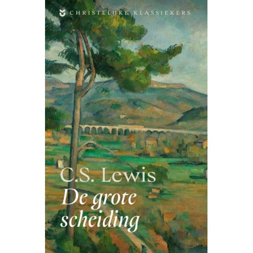 De Grote Scheiding - C.S. Lewis