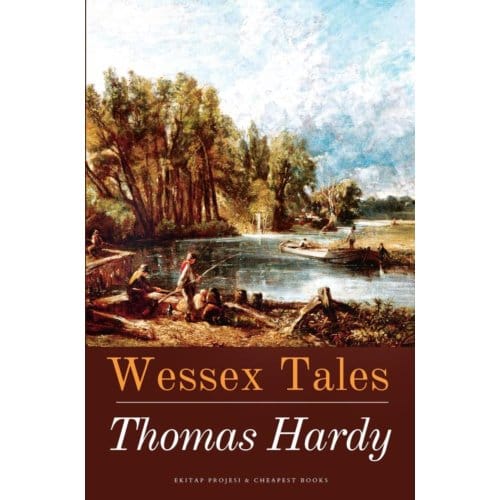 Wessex Tales - Thomas Hardy