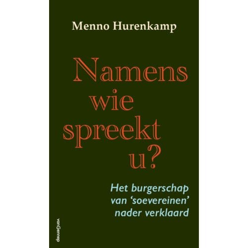 Namens Wie Spreekt U? - Menno Hurenkamp