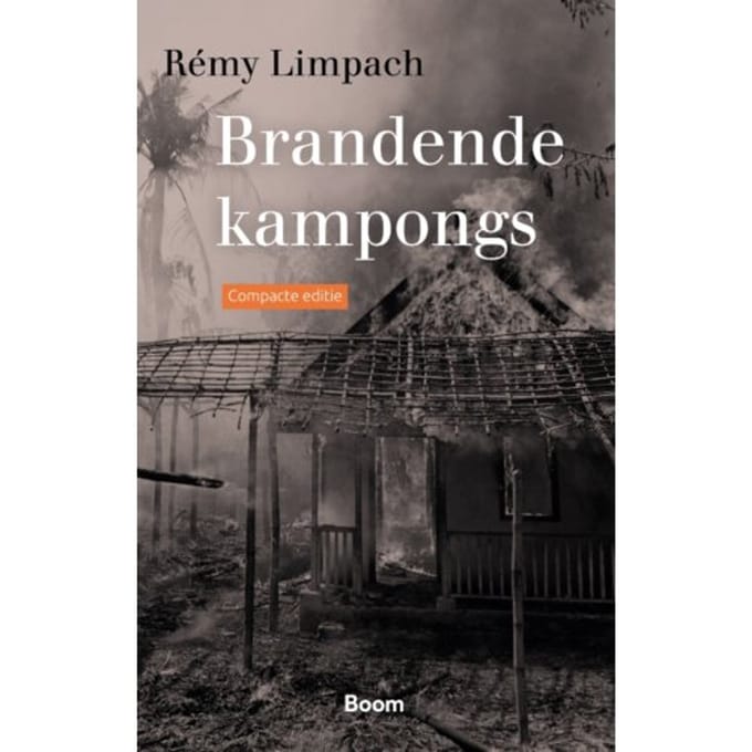 Brandende Kampongs (Compacte Editie) - Rémy Limpach