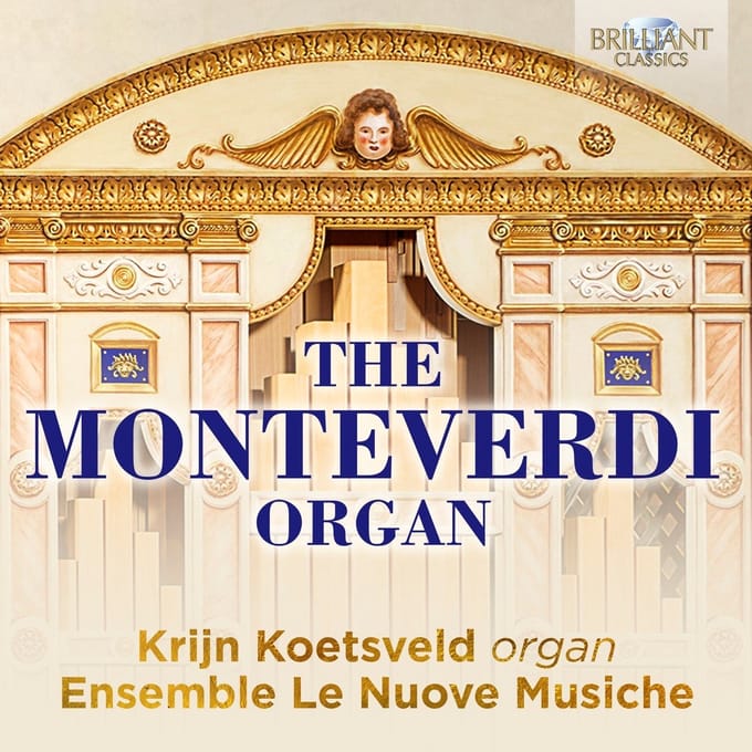 Le Nuove Musiche, Krijn Koetsveld - The Monteverdi Organ (CD)