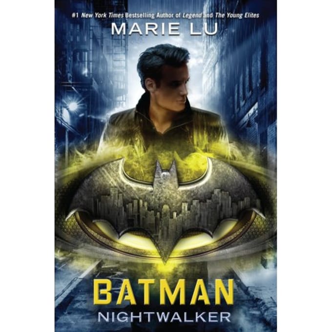 Batman: Nightwalker - Marie Lu