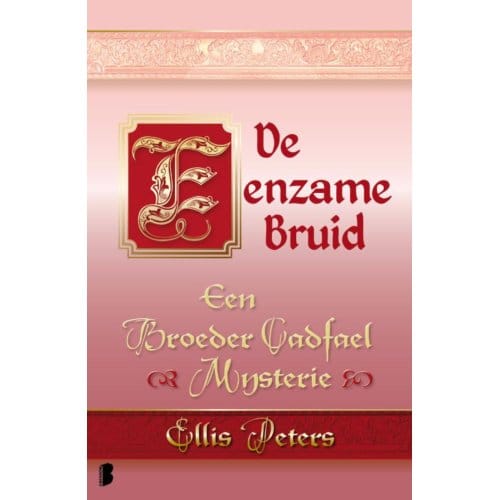 De Eenzame Bruid - Een Broeder Cadfael Mysterie - Ellis Peters