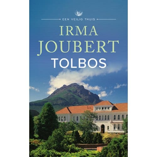 Tolbos - Een Veilig Thuis - Irma Joubert